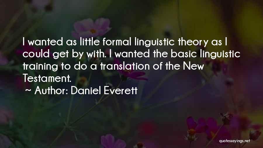 Daniel Everett Quotes 981293
