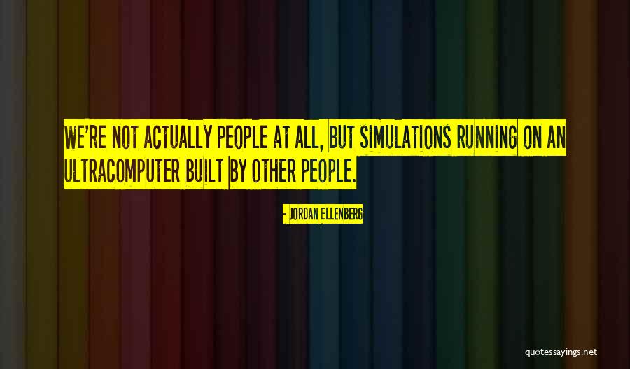 Daniel Ezra Quotes By Jordan Ellenberg Daniel Ezra Quotes By Jordan Ellenberg