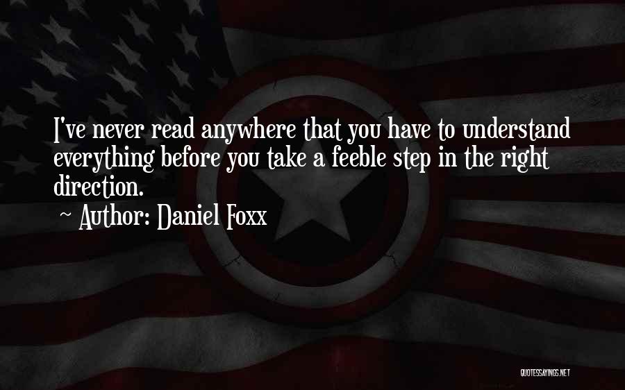 Daniel Foxx Quotes 1782887