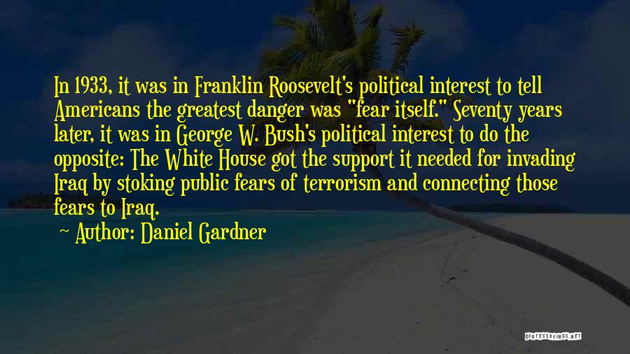Daniel Gardner Quotes 1310257