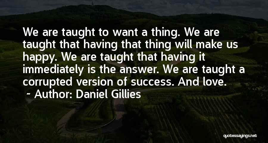 Daniel Gillies Quotes 1054532