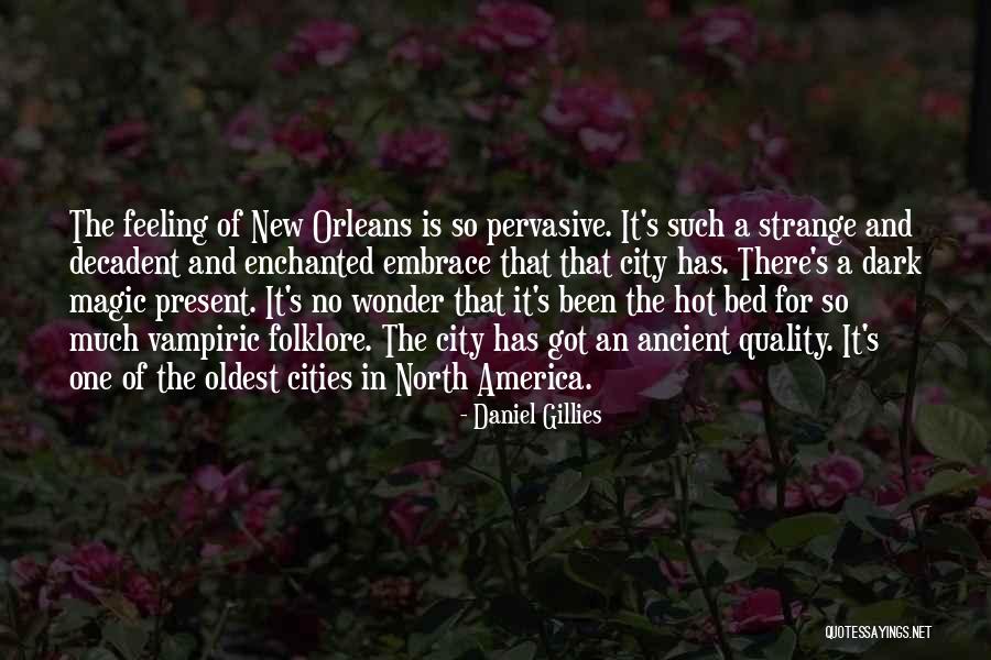 Daniel Gillies Quotes 1602214 Daniel Gillies Quotes 1602214