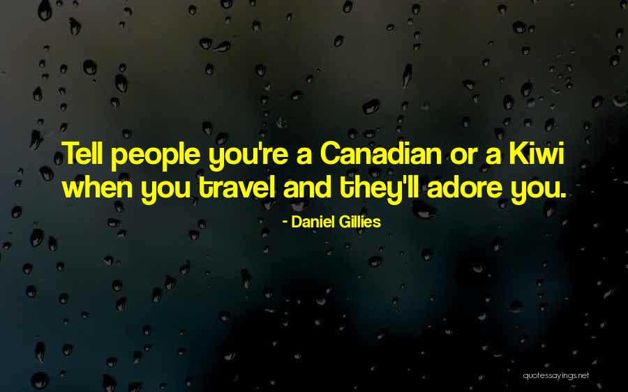 Daniel Gillies Quotes 1643365 Daniel Gillies Quotes 1643365