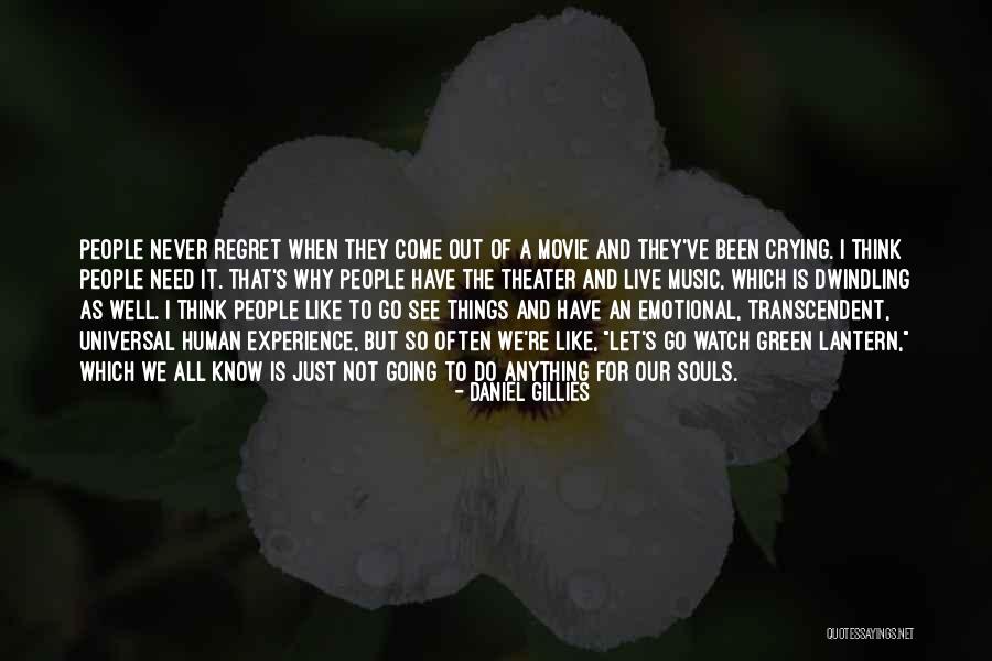 Daniel Gillies Quotes 2201892 Daniel Gillies Quotes 2201892