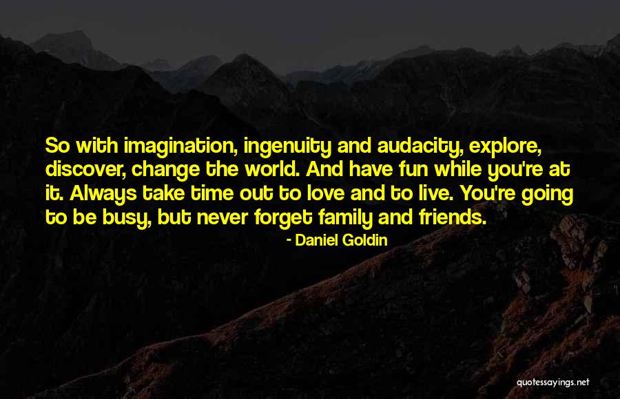 Daniel Goldin Quotes 1936205