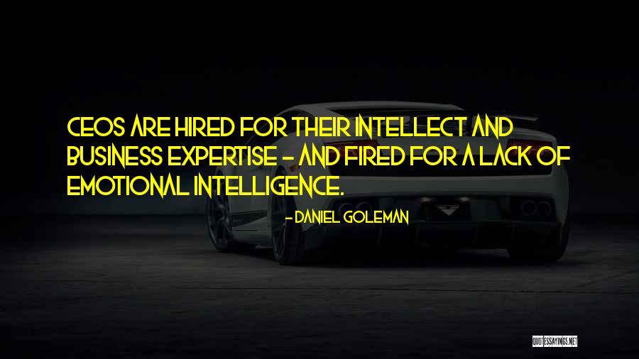 Daniel Goleman Emotional Intelligence Quotes By Daniel Goleman