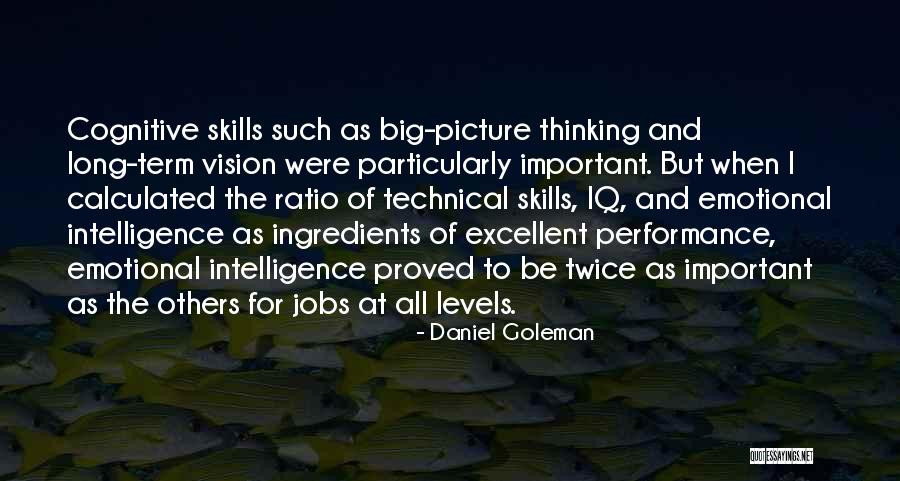 Daniel Goleman Emotional Intelligence Quotes By Daniel Goleman