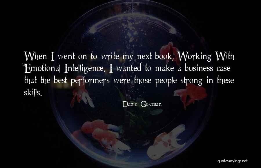 Daniel Goleman Emotional Intelligence Quotes By Daniel Goleman
