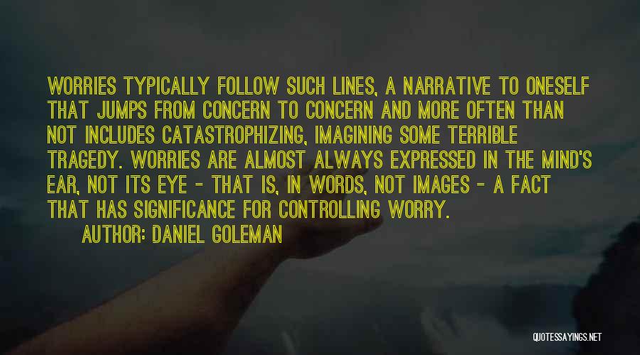 Daniel Goleman Quotes 1645475