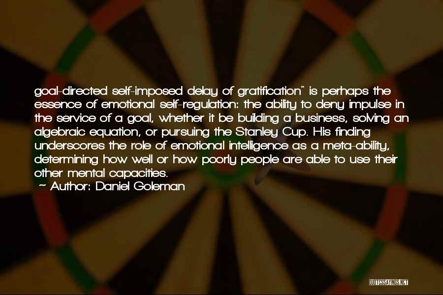 Daniel Goleman Quotes 1980866