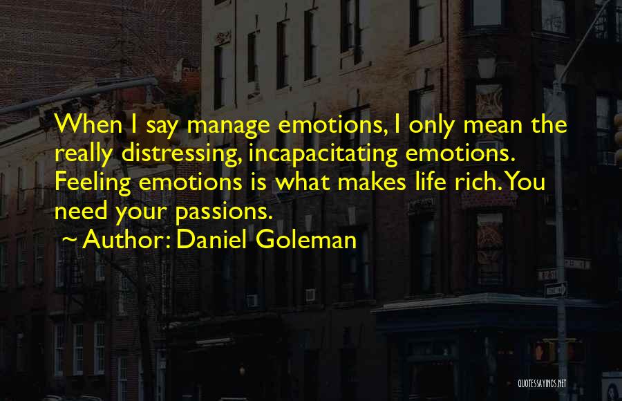 Daniel Goleman Quotes 2030601