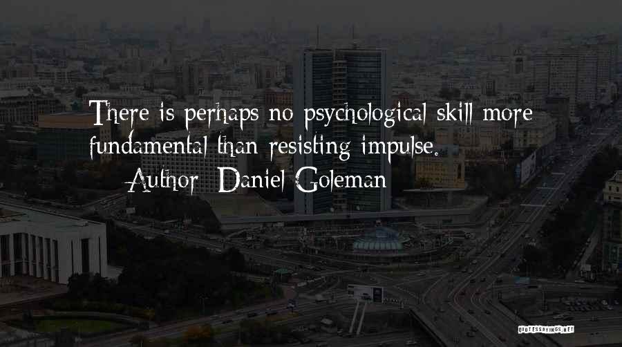 Daniel Goleman Quotes 331802