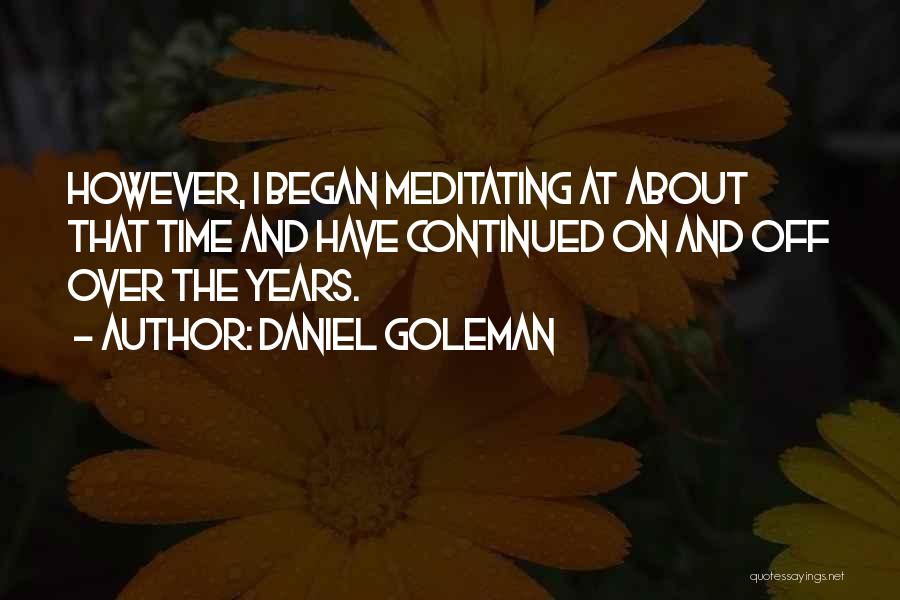 Daniel Goleman Quotes 788026