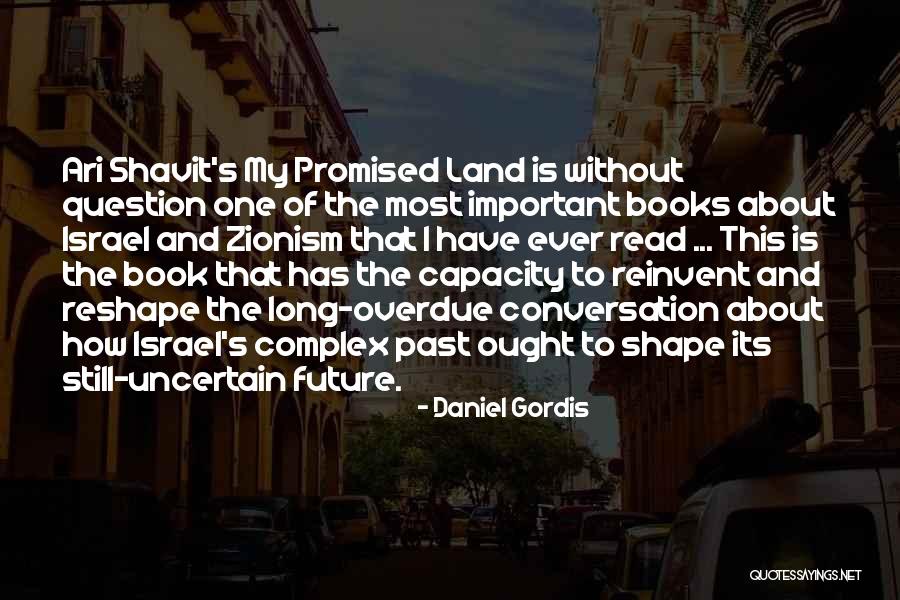 Daniel Gordis Quotes 916564 Daniel Gordis Quotes 916564
