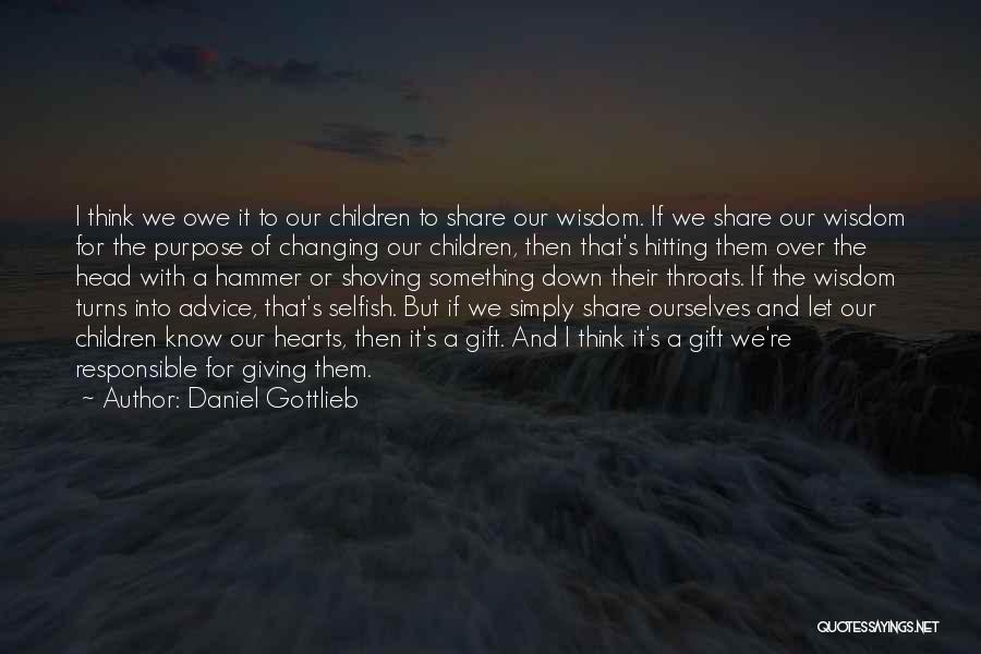 Daniel Gottlieb Quotes 1223385