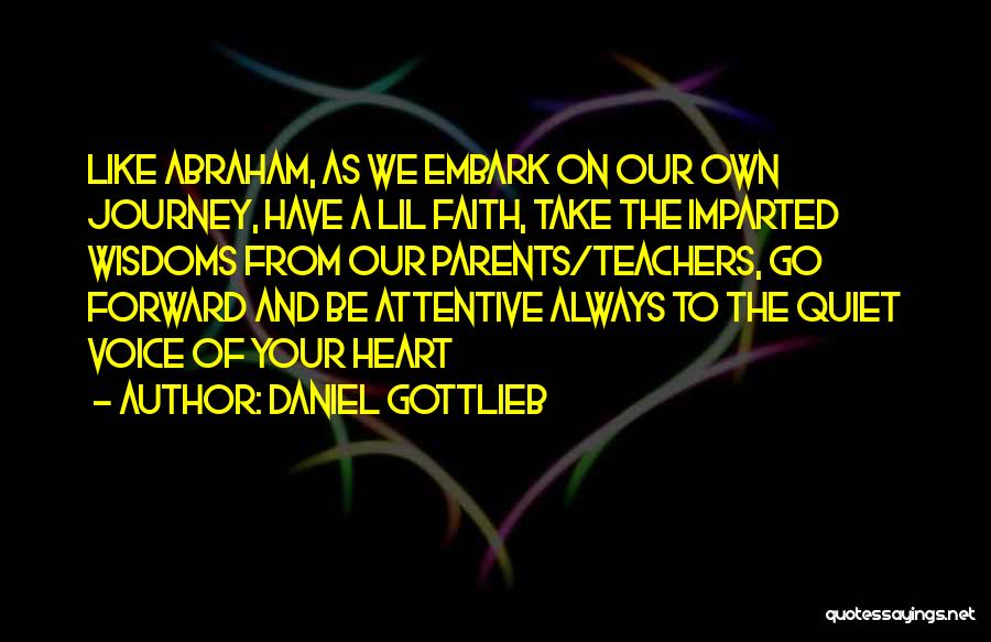 Daniel Gottlieb Quotes 1848770