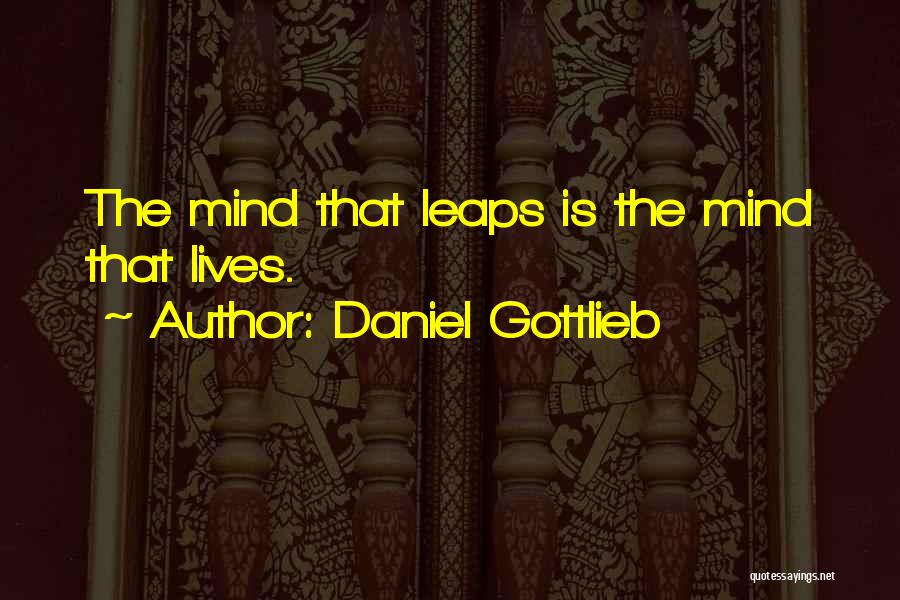 Daniel Gottlieb Quotes 484464