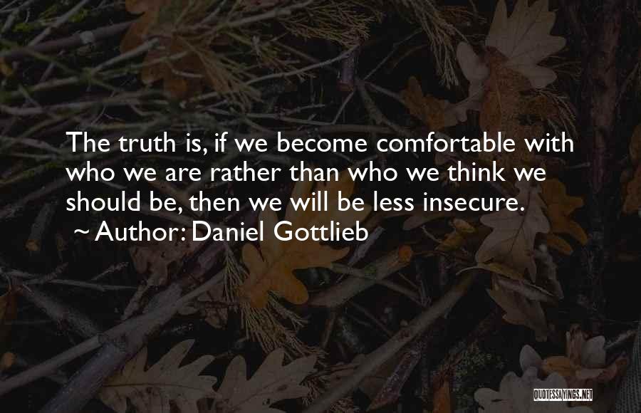 Daniel Gottlieb Quotes 771155