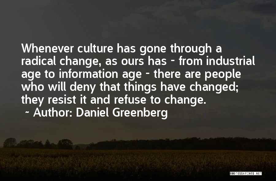 Daniel Greenberg Quotes 1143086
