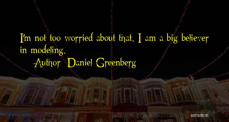 Daniel Greenberg Quotes 1300719