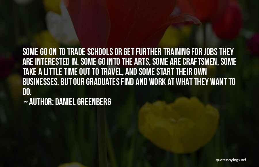 Daniel Greenberg Quotes 418964