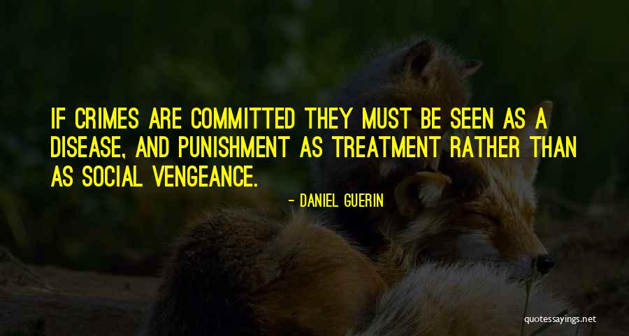 Daniel Guerin Quotes 1114383