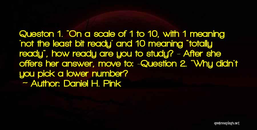 Daniel H. Pink Quotes 1292272