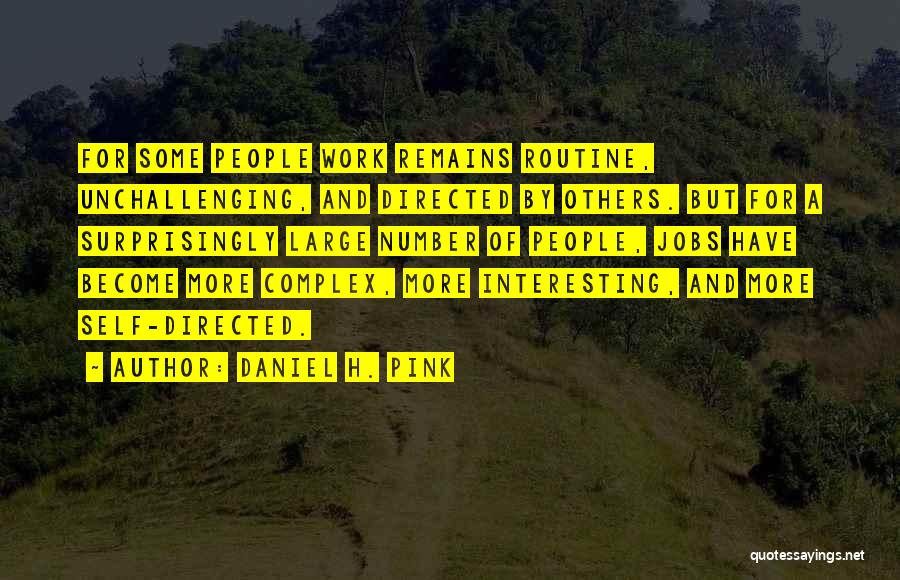 Daniel H. Pink Quotes 1322102