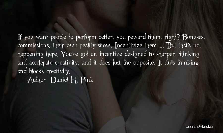 Daniel H. Pink Quotes 1329753