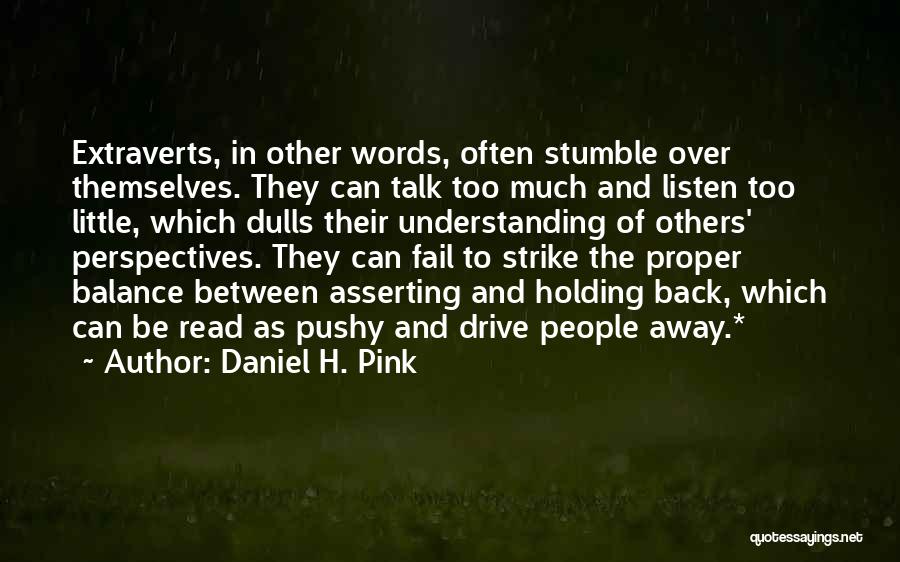 Daniel H. Pink Quotes 1549611