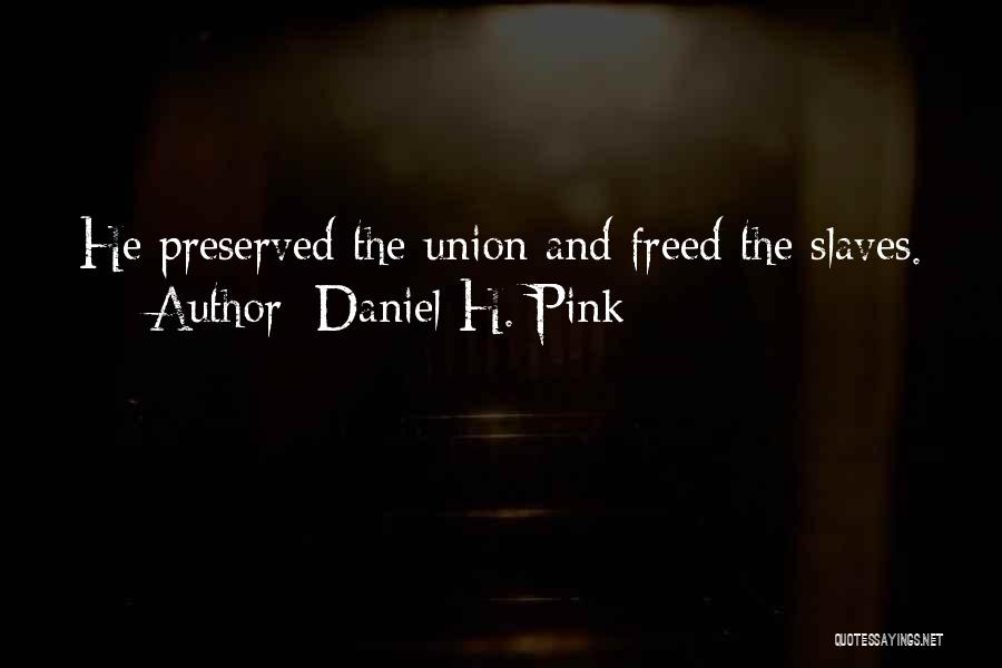 Daniel H. Pink Quotes 1804313
