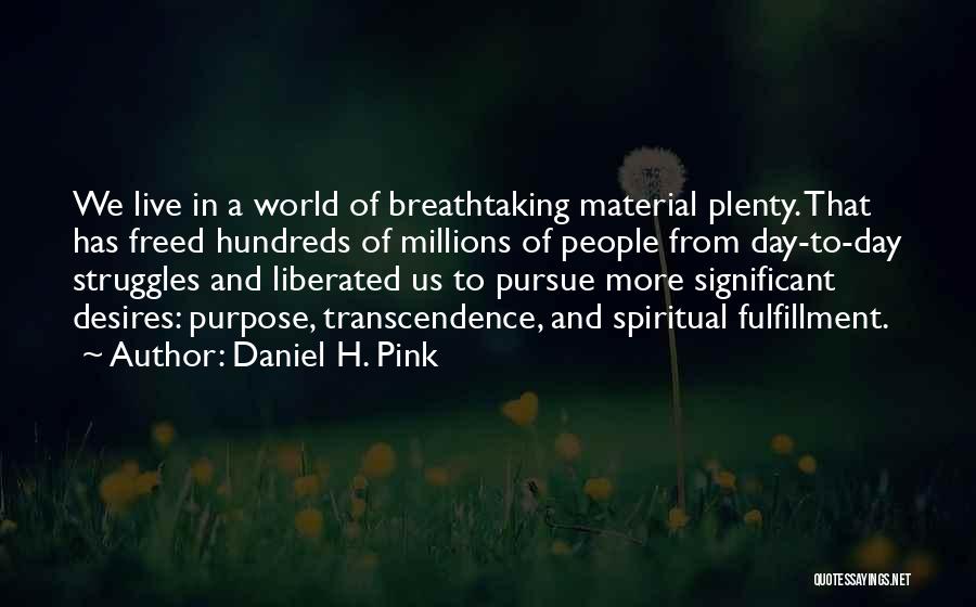 Daniel H. Pink Quotes 2266263