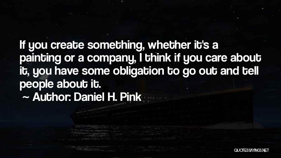 Daniel H. Pink Quotes 257477