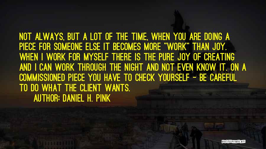 Daniel H. Pink Quotes 421076
