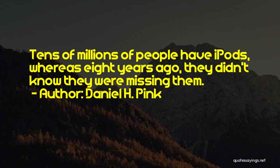 Daniel H. Pink Quotes 950524