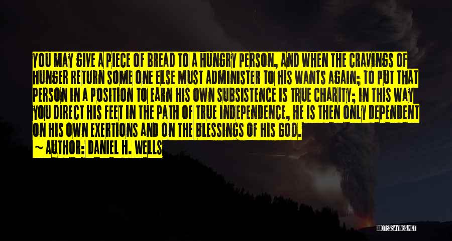 Daniel H. Wells Quotes 146067