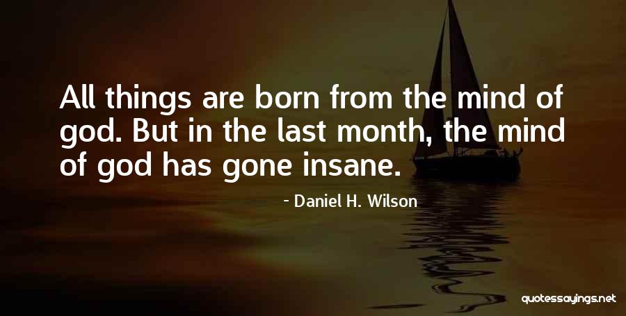 Daniel H. Wilson Quotes 121059