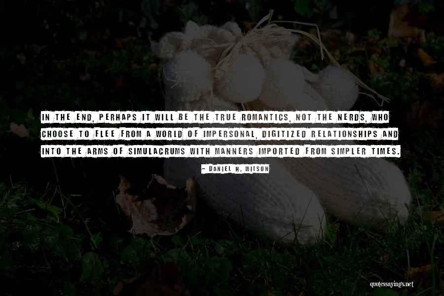 Daniel H. Wilson Quotes 1956889 Daniel H. Wilson Quotes 1956889