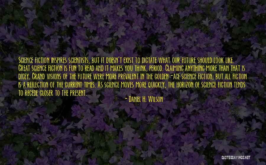 Daniel H. Wilson Quotes 2197744