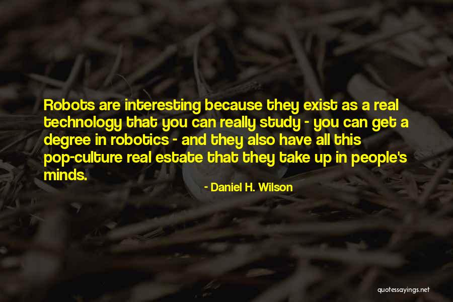 Daniel H. Wilson Quotes 358016