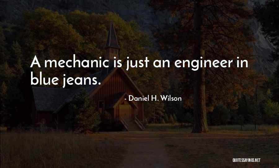 Daniel H. Wilson Quotes 751961 Daniel H. Wilson Quotes 751961
