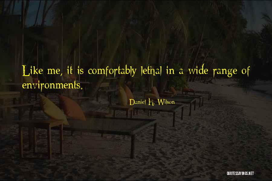 Daniel H. Wilson Quotes 80170 Daniel H. Wilson Quotes 80170