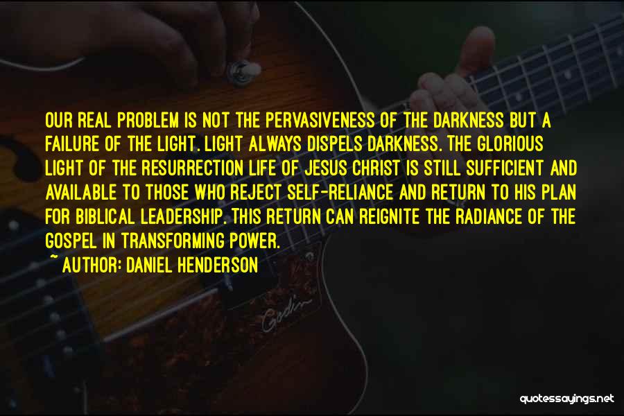 Daniel Henderson Quotes 1224565