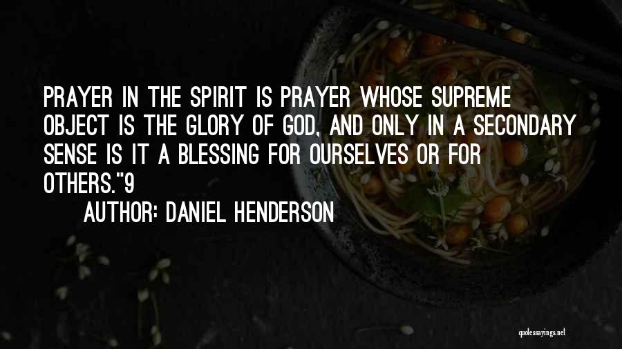 Daniel Henderson Quotes 1786824