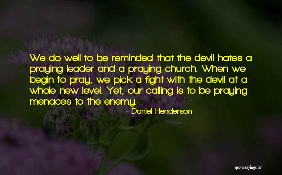 Daniel Henderson Quotes 628025