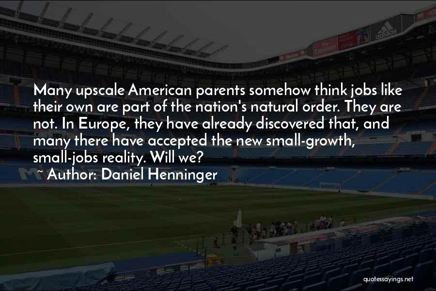 Daniel Henninger Quotes 1306031