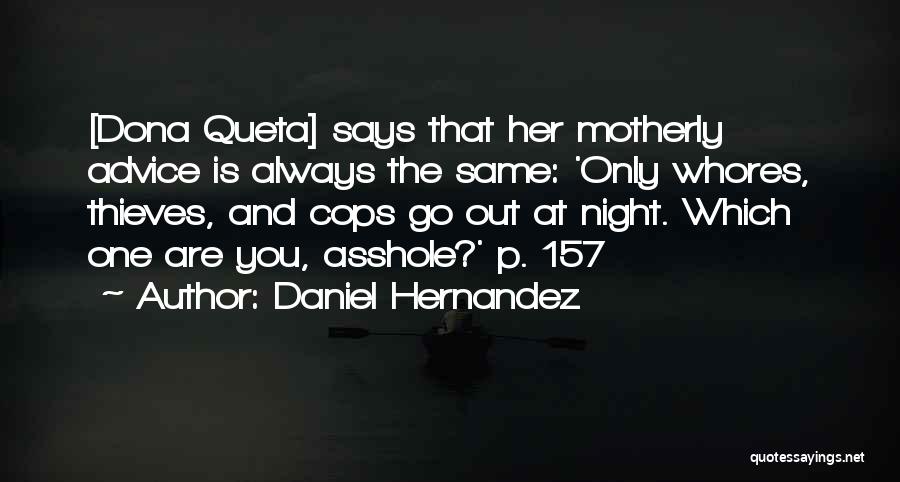 Daniel Hernandez Quotes 1237671