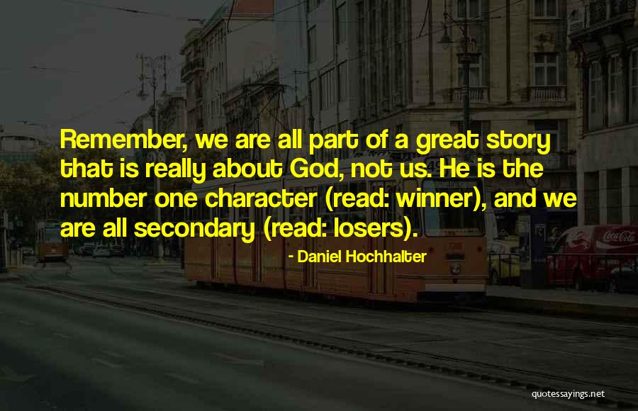 Daniel Hochhalter Quotes 1258458