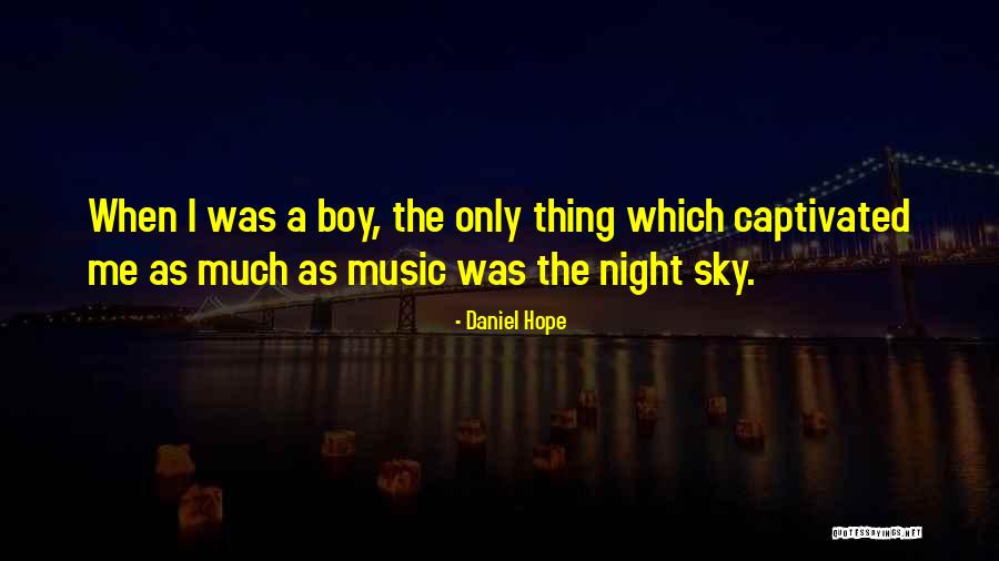 Daniel Hope Quotes 567749 Daniel Hope Quotes 567749