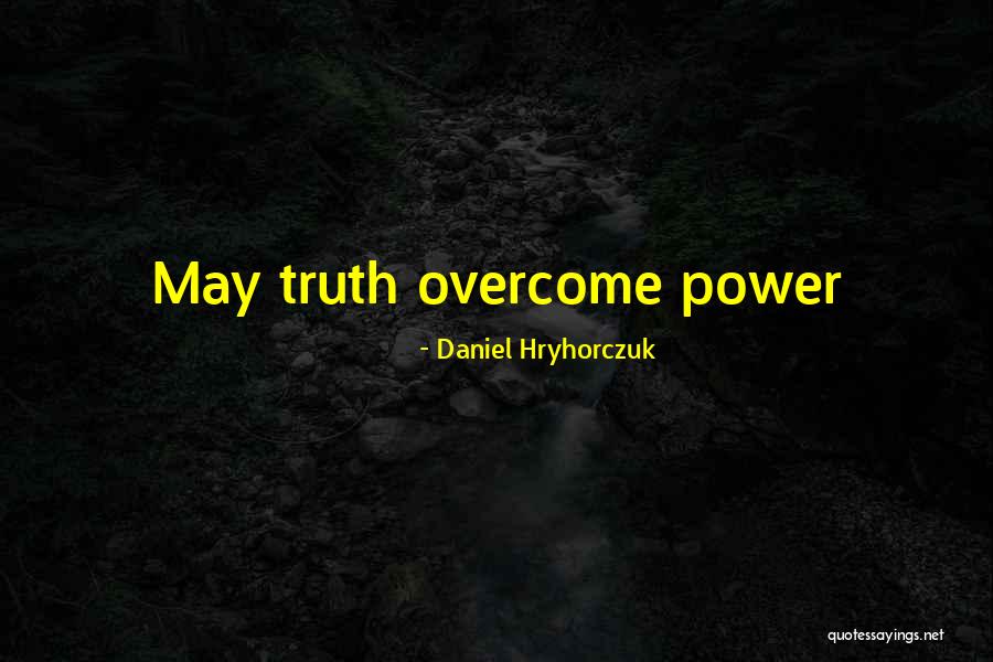 Daniel Hryhorczuk Quotes 1087789 Daniel Hryhorczuk Quotes 1087789